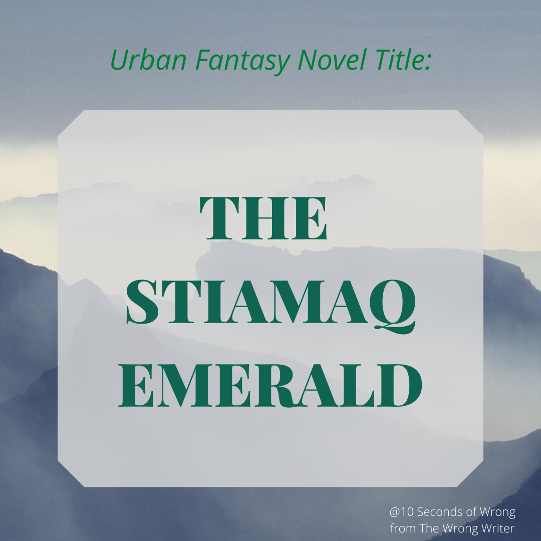 The Stiamaq Emerald - Novel Title